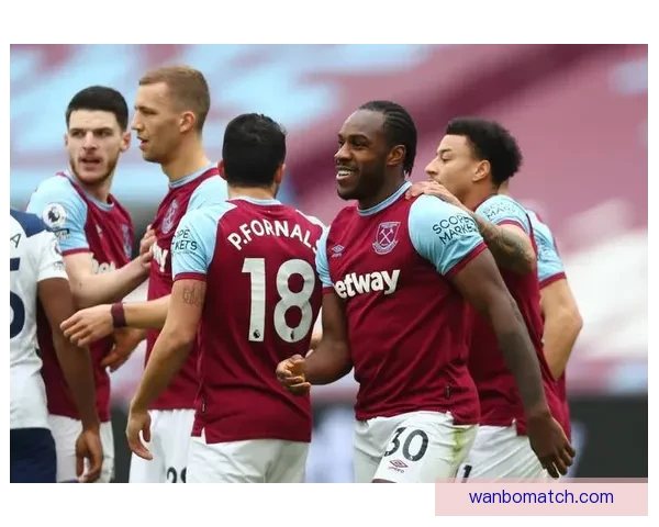 破解西汉姆联进球难题的意外策略 提升攻击力的创新方案与战术调整